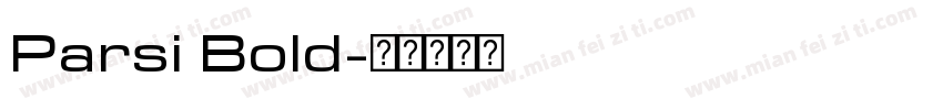 Parsi Bold字体转换